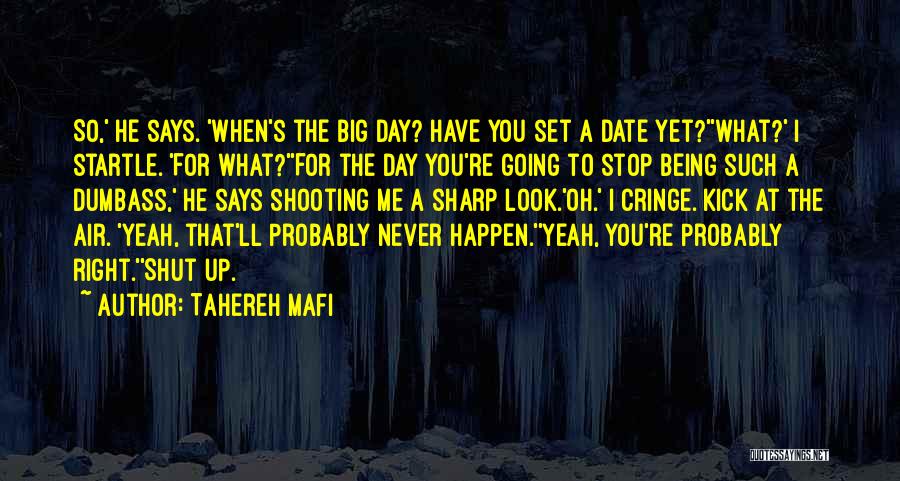 Look Sharp Quotes By Tahereh Mafi