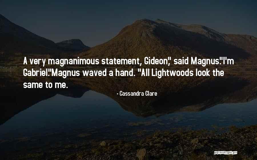 Look The Same Quotes By Cassandra Clare Look The Same Quotes By Cassandra Clare