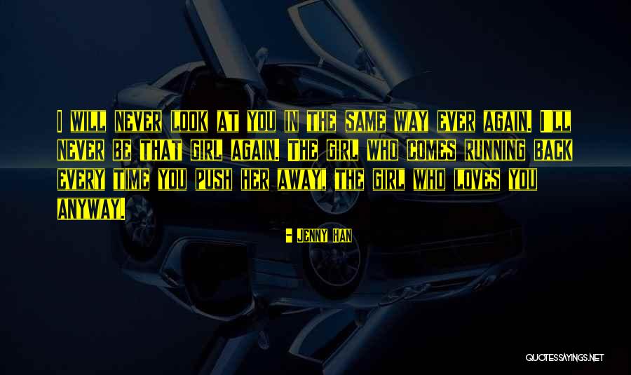 Look The Same Quotes By Jenny Han Look The Same Quotes By Jenny Han