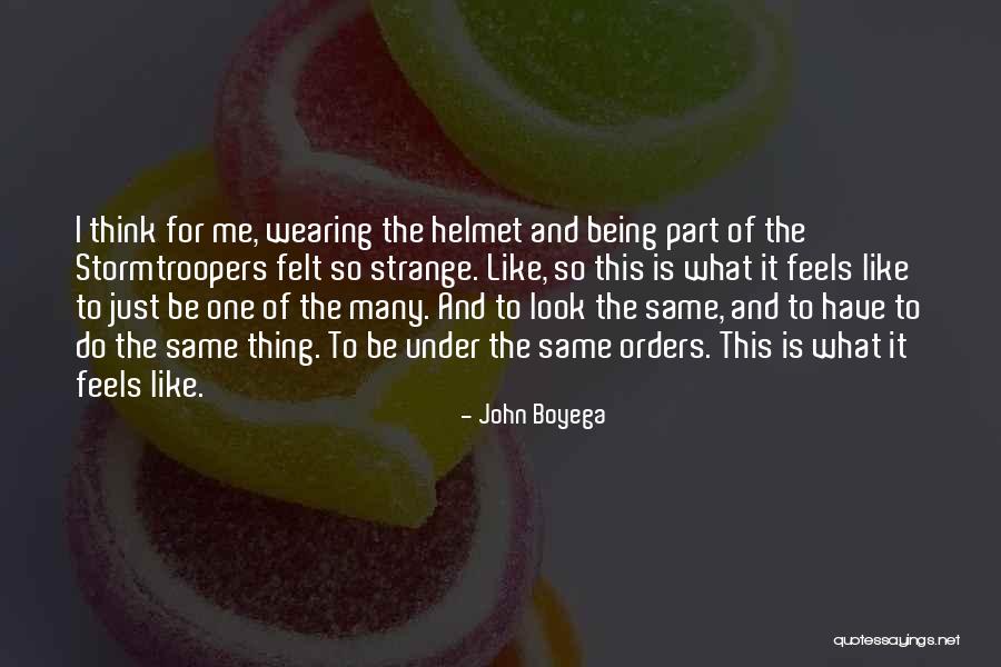 Look The Same Quotes By John Boyega Look The Same Quotes By John Boyega