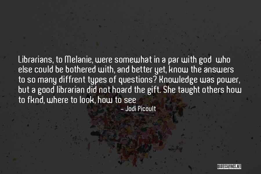 Look To God For Answers Quotes By Jodi Picoult