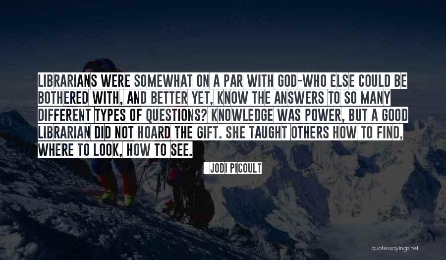 Look To God For Answers Quotes By Jodi Picoult