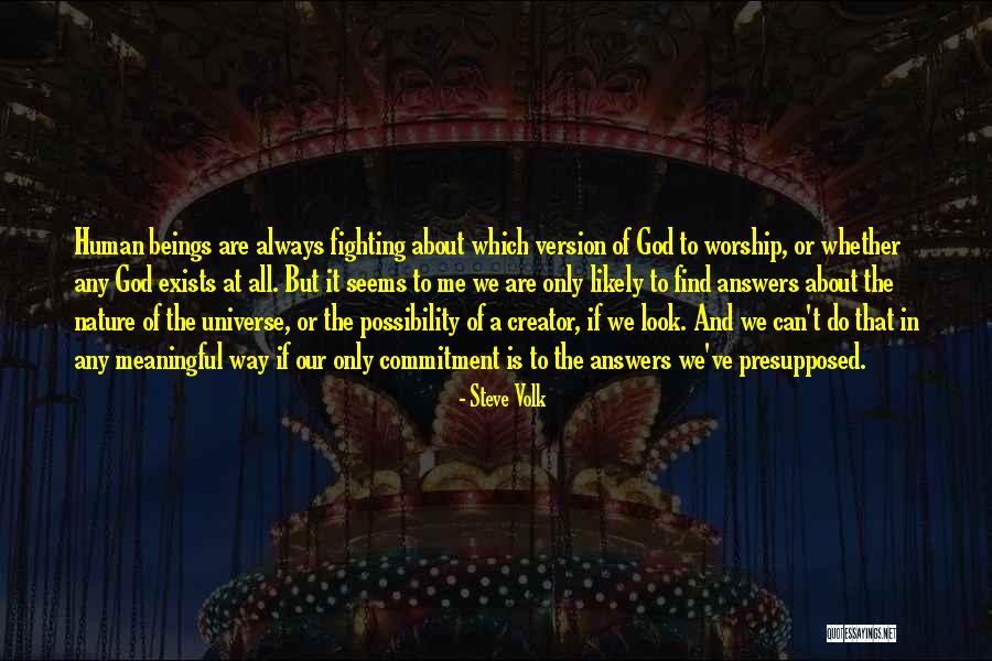 Look To God For Answers Quotes By Steve Volk