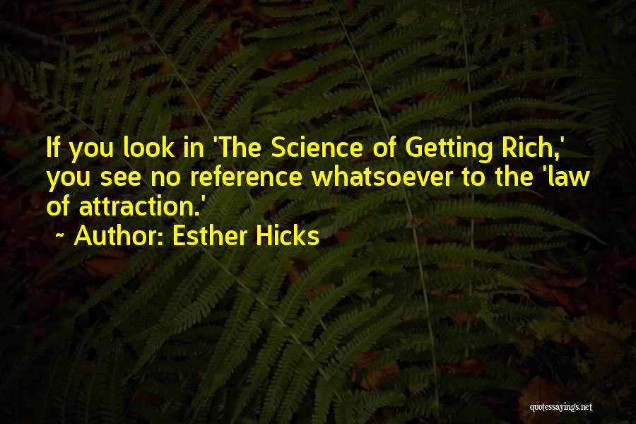 Look To See Quotes By Esther Hicks