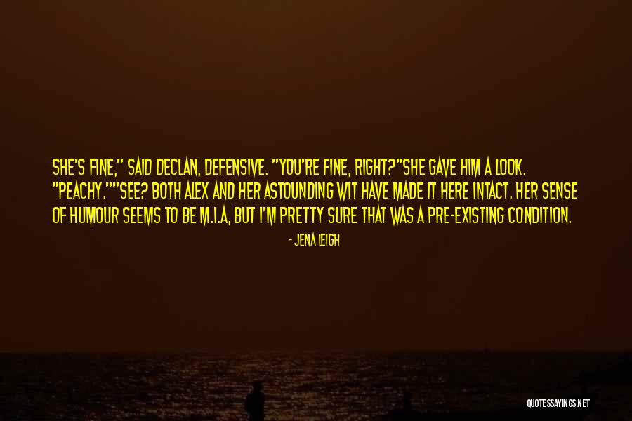 Look To See Quotes By Jena Leigh Look To See Quotes By Jena Leigh