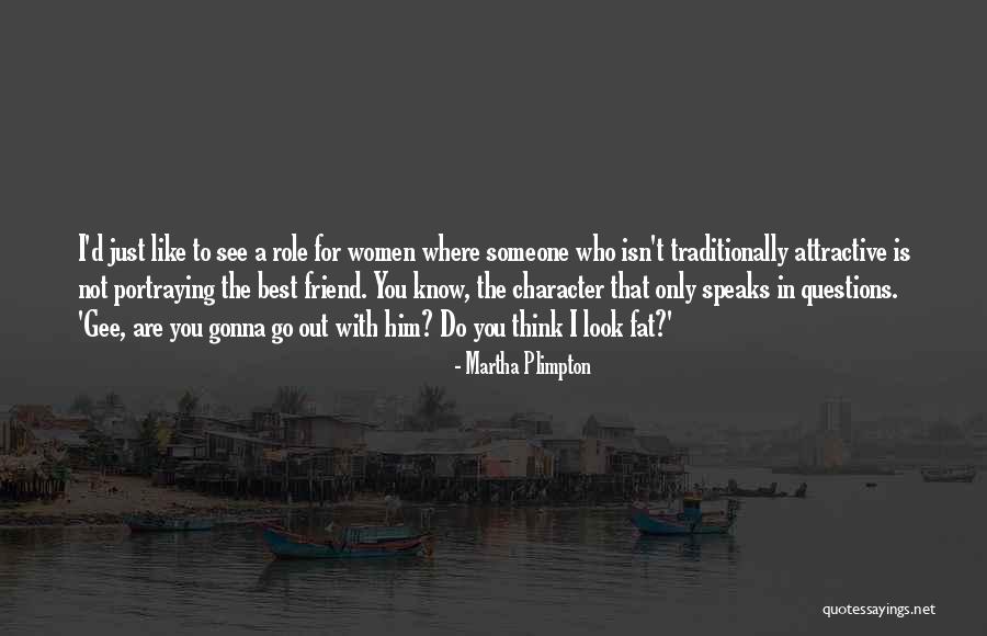Look To See Quotes By Martha Plimpton Look To See Quotes By Martha Plimpton