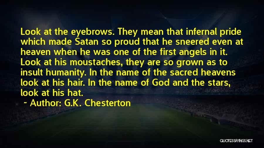 Look To The Heavens Quotes By G.K. Chesterton