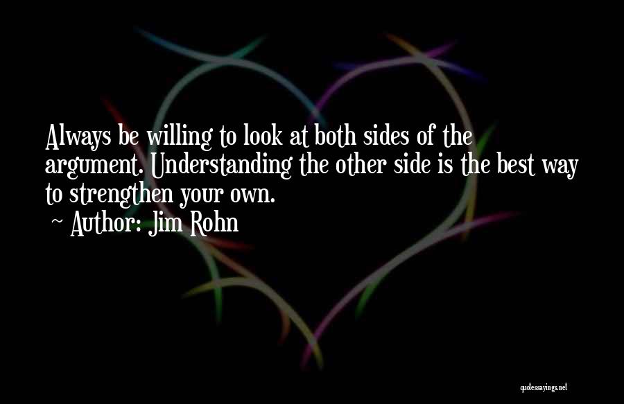 Look To The Other Side Quotes By Jim Rohn