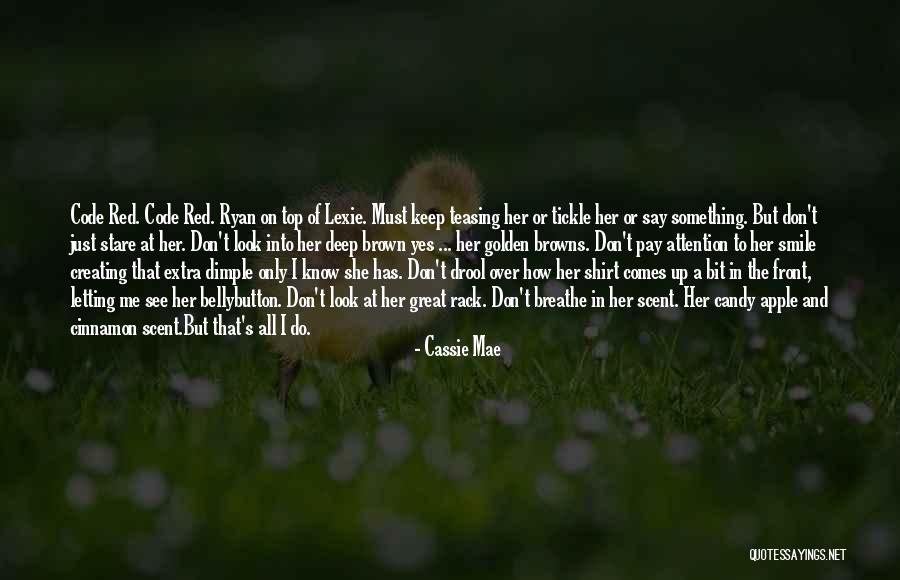 Look Up And Smile Quotes By Cassie Mae Look Up And Smile Quotes By Cassie Mae