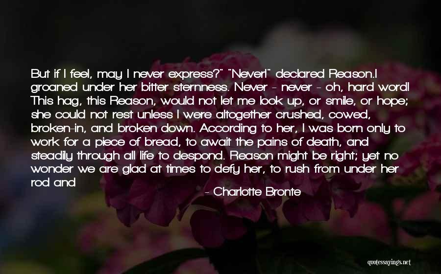 Look Up And Smile Quotes By Charlotte Bronte Look Up And Smile Quotes By Charlotte Bronte