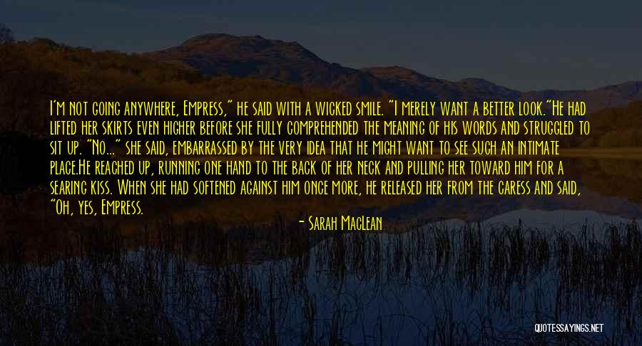 Look Up And Smile Quotes By Sarah MacLean