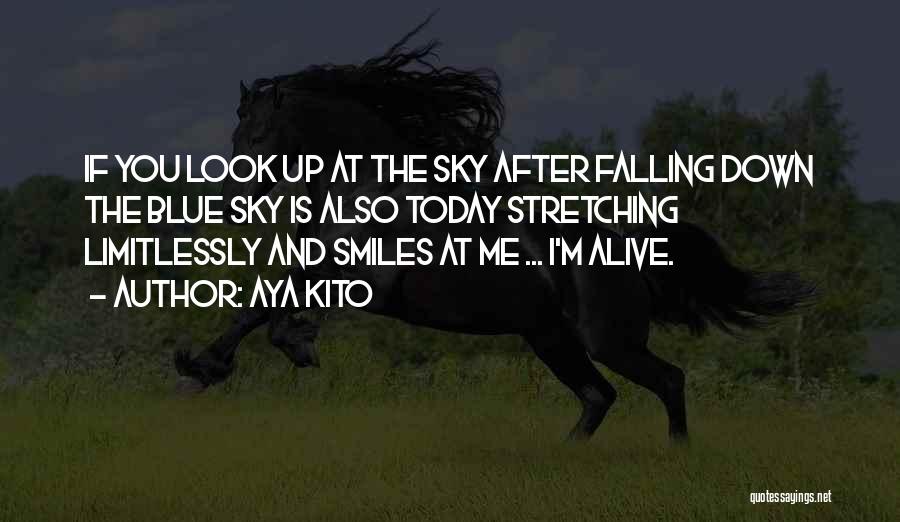 Look Up Look Down Quotes By Aya Kito