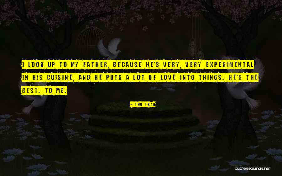 Look Up Love Quotes By Thu Tran Look Up Love Quotes By Thu Tran