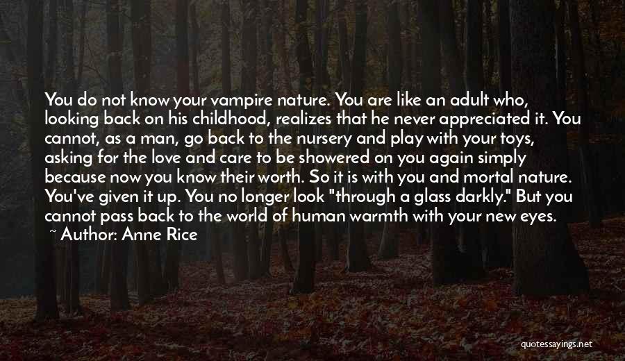 Look Up Nature Quotes By Anne Rice