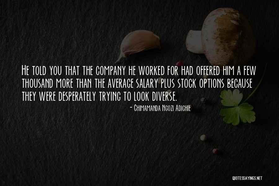 Look Up Stock Quotes By Chimamanda Ngozi Adichie Look Up Stock Quotes By Chimamanda Ngozi Adichie