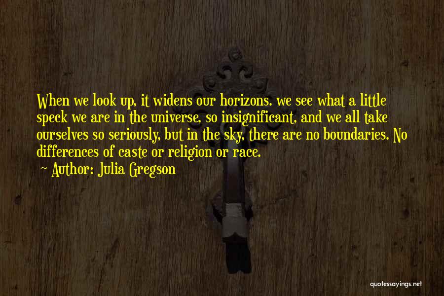 Look Up The Sky Quotes By Julia Gregson