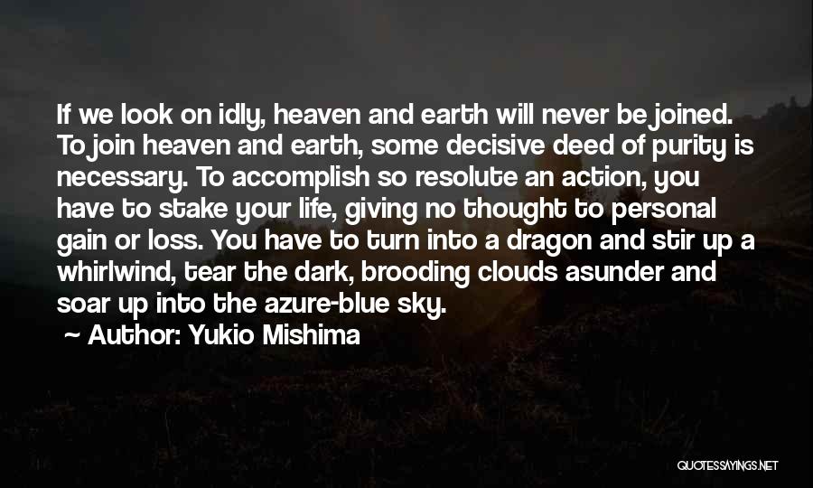 Look Up The Sky Quotes By Yukio Mishima