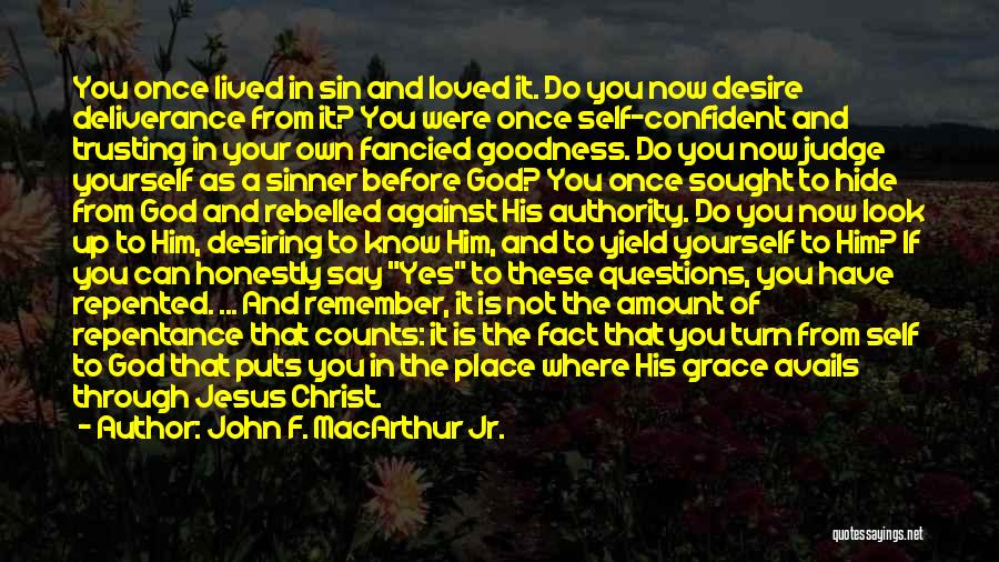 Look Up To Jesus Quotes By John F. MacArthur Jr.