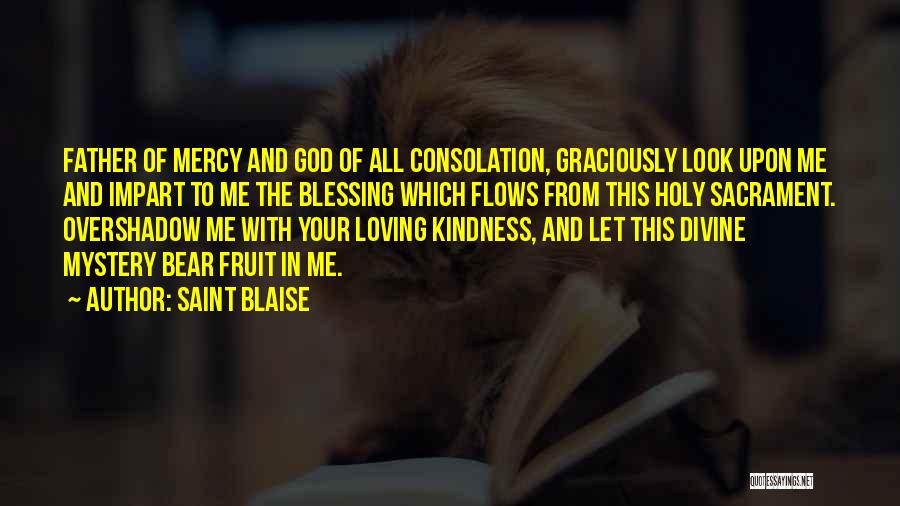 Look Upon God Quotes By Saint Blaise