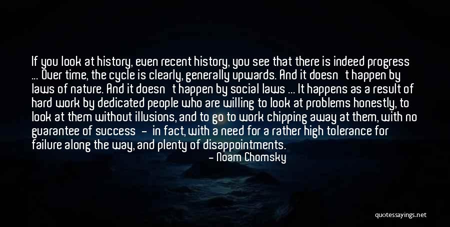 Look Upwards Quotes By Noam Chomsky