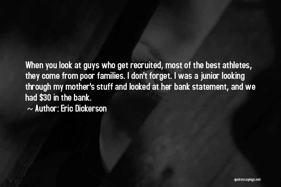 Look Who's 30 Quotes By Eric Dickerson