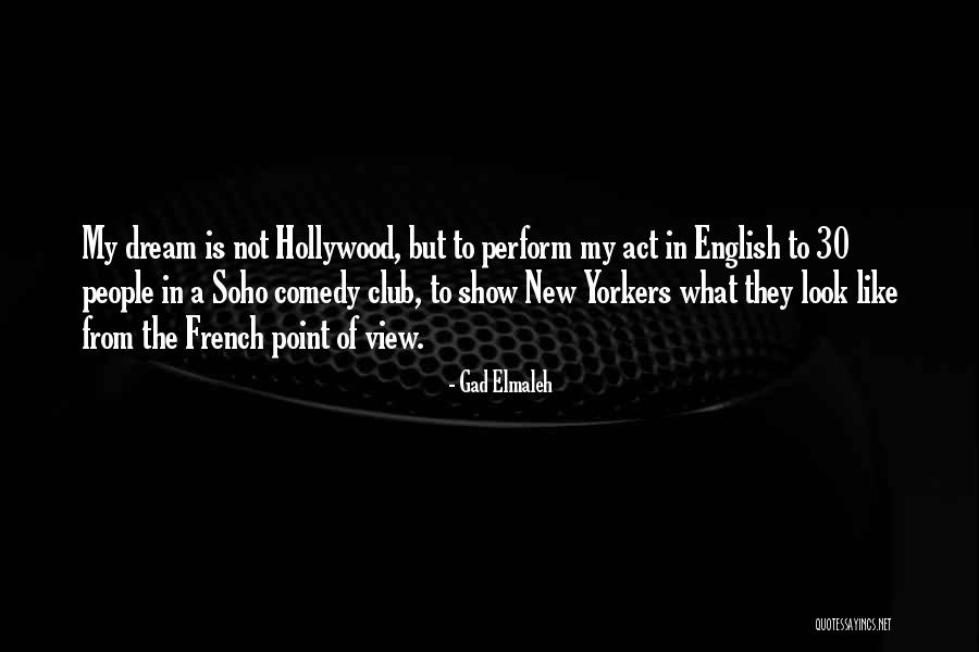 Look Who's 30 Quotes By Gad Elmaleh