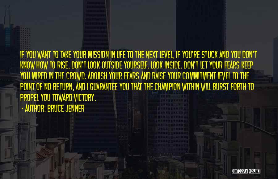 Look Within Quotes By Bruce Jenner