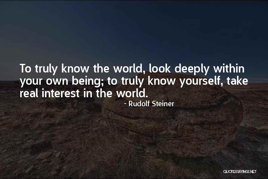 Look Within Yourself Quotes By Rudolf Steiner