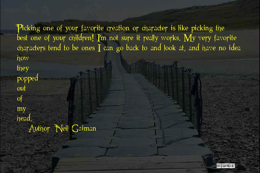 Look Your Best Quotes By Neil Gaiman