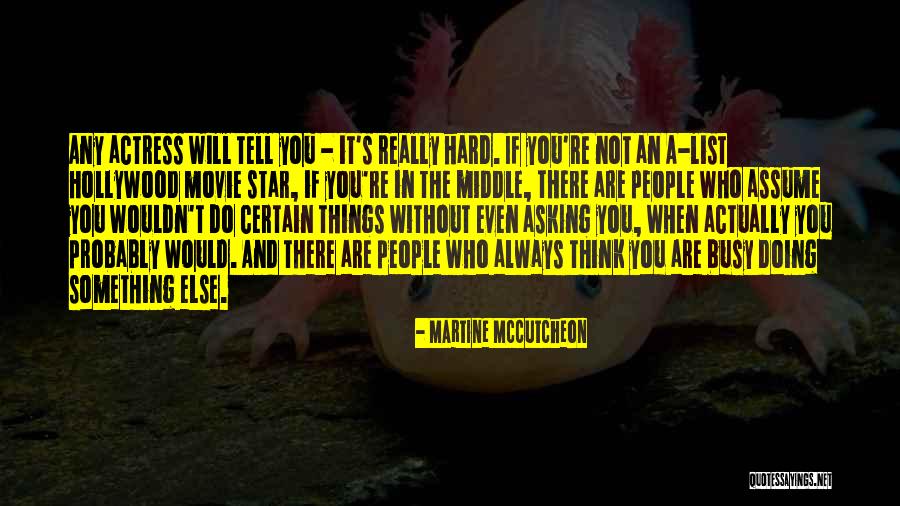 Lookabaugh Well Blaine Quotes By Martine McCutcheon Lookabaugh Well Blaine Quotes By Martine McCutcheon