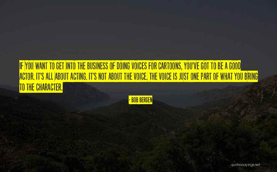 Lookalike Audience Quotes By Bob Bergen Lookalike Audience Quotes By Bob Bergen