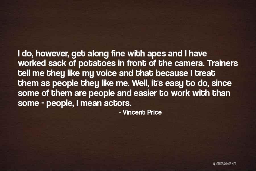 Lookalike Audience Quotes By Vincent Price Lookalike Audience Quotes By Vincent Price