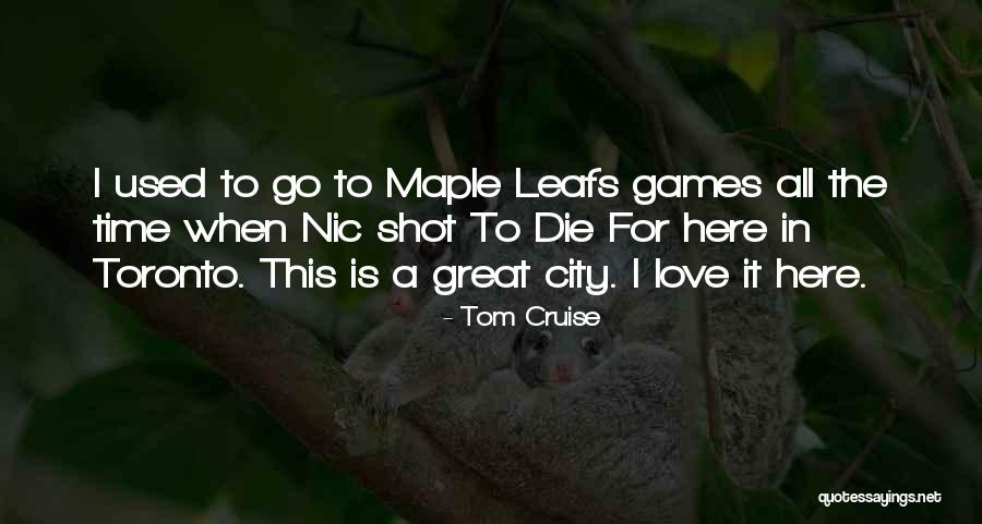 Lookberry Quotes By Tom Cruise Lookberry Quotes By Tom Cruise