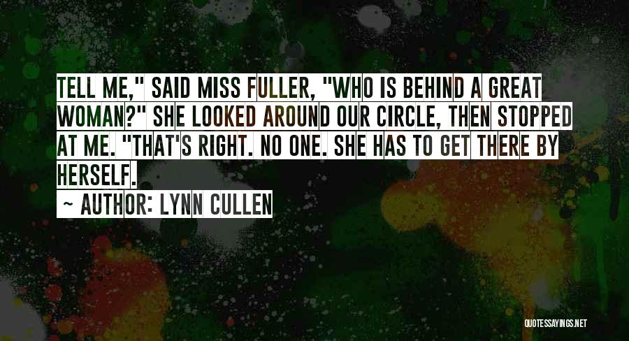 Looked Around Quotes By Lynn Cullen