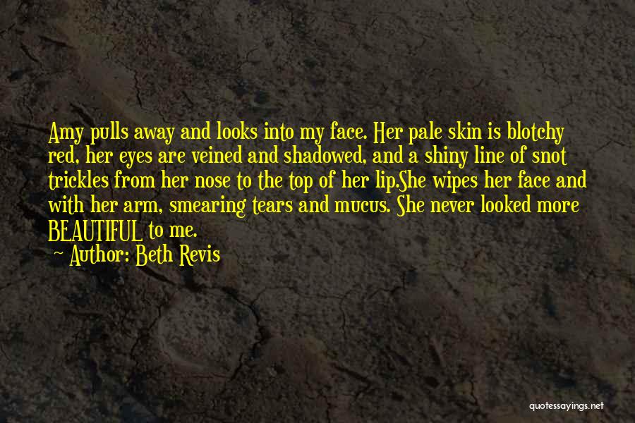 Looked Away Quotes By Beth Revis