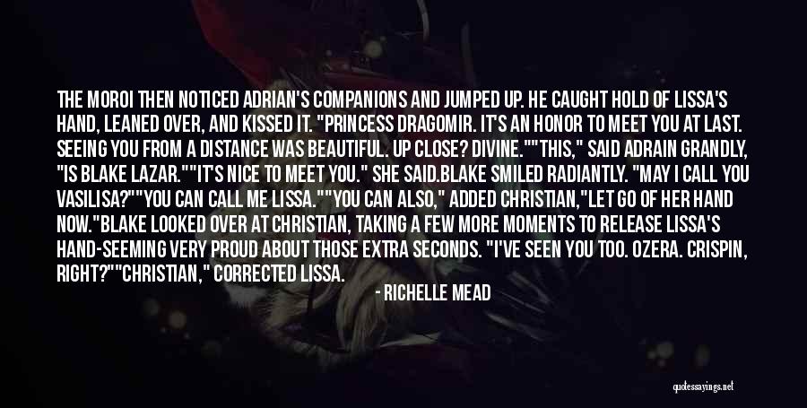 Looked Right Now Quotes By Richelle Mead Looked Right Now Quotes By Richelle Mead