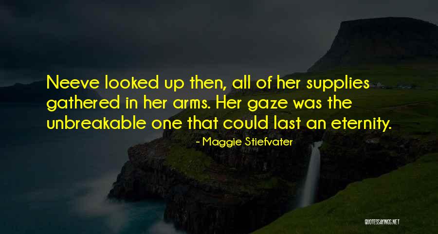 Looked Up Quotes By Maggie Stiefvater