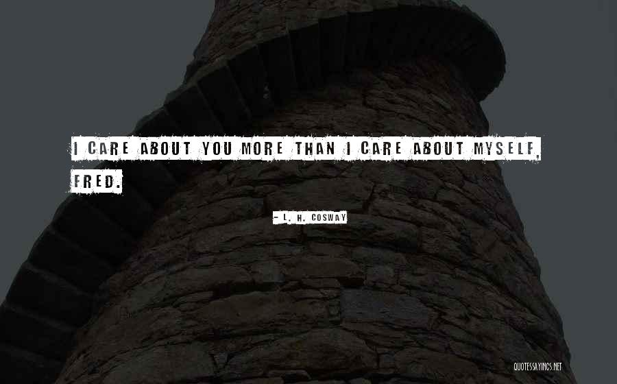 Looker Movie Quotes By L. H. Cosway Looker Movie Quotes By L. H. Cosway