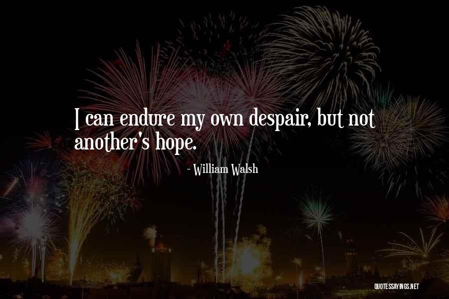 Looker Quotes By William Walsh Looker Quotes By William Walsh
