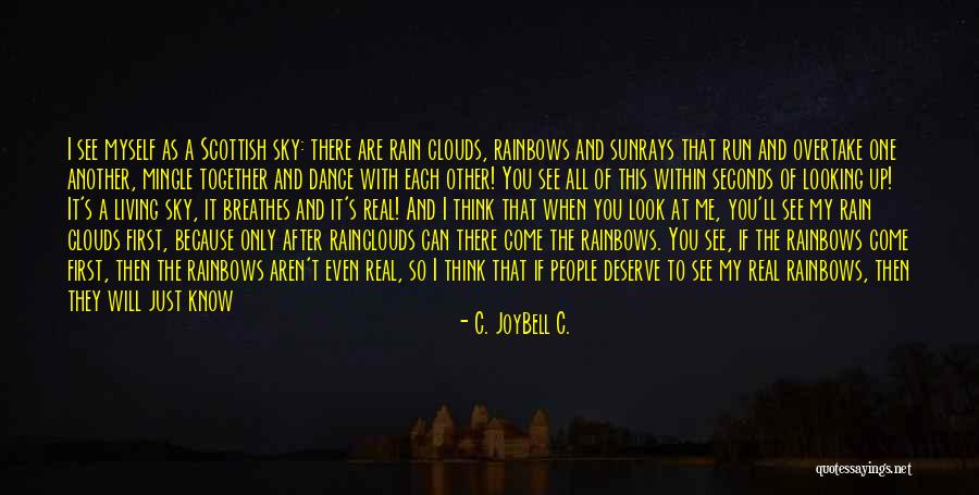 Looking After Each Other Quotes By C. JoyBell C. Looking After Each Other Quotes By C. JoyBell C.