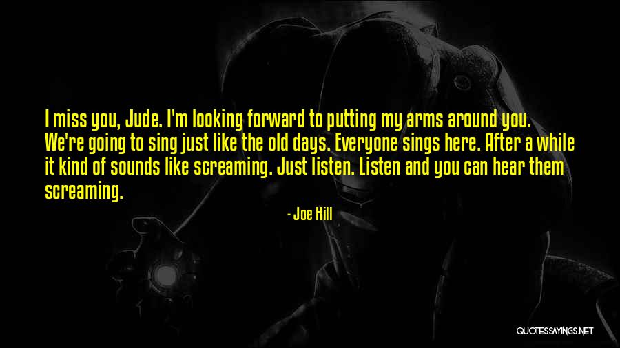 Looking After You Quotes By Joe Hill