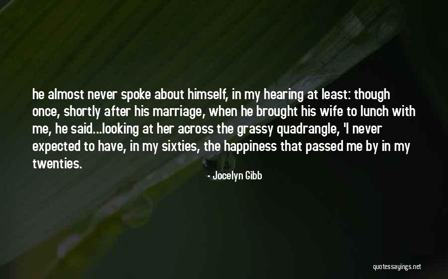 Looking After Your Wife Quotes By Jocelyn Gibb Looking After Your Wife Quotes By Jocelyn Gibb