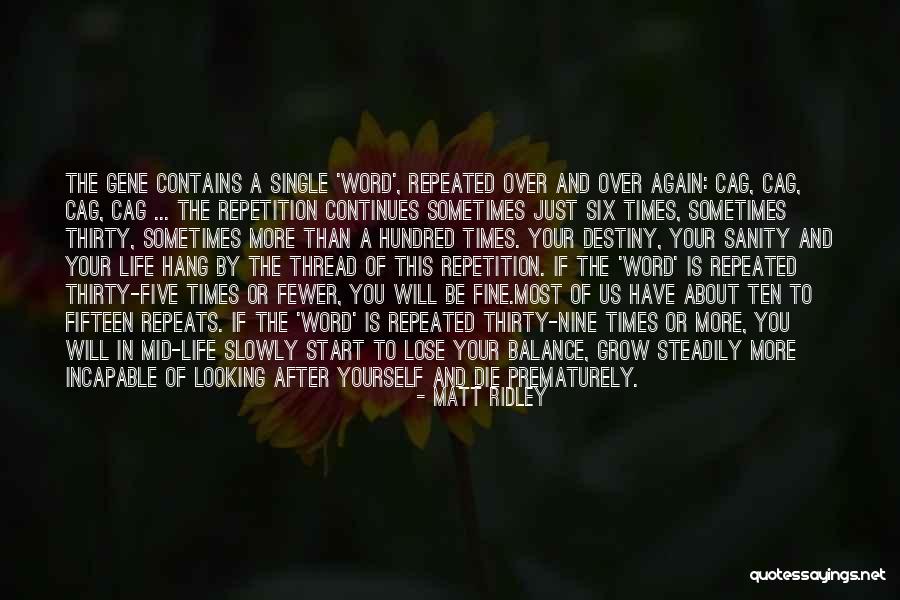 Looking After Yourself Quotes By Matt Ridley Looking After Yourself Quotes By Matt Ridley