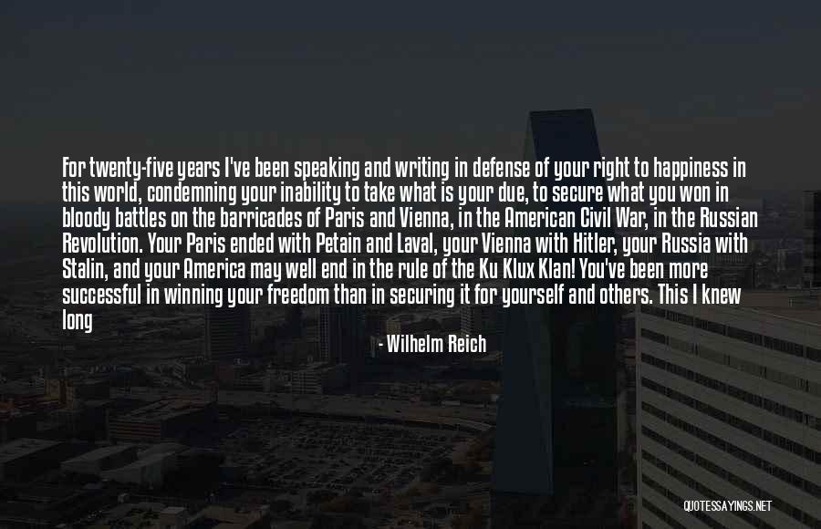 Looking After Yourself Quotes By Wilhelm Reich Looking After Yourself Quotes By Wilhelm Reich