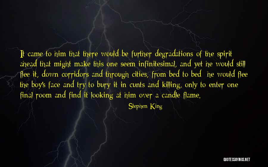 Looking Ahead Quotes By Stephen King Looking Ahead Quotes By Stephen King