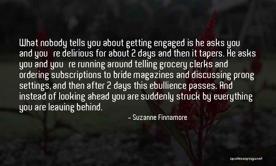 Looking Ahead Quotes By Suzanne Finnamore Looking Ahead Quotes By Suzanne Finnamore