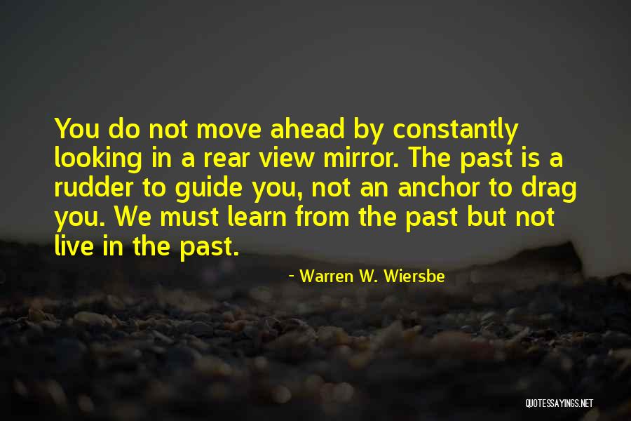 Looking Ahead Quotes By Warren W. Wiersbe