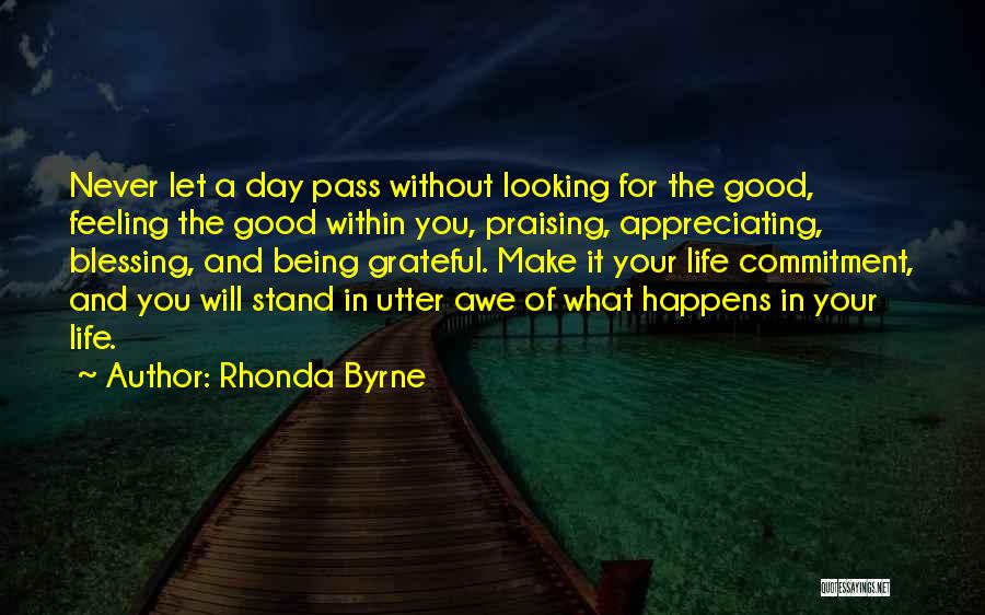 Looking And Feeling Good Quotes By Rhonda Byrne