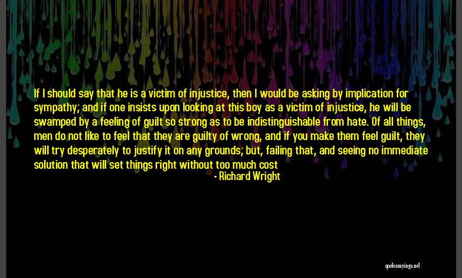 Looking And Seeing Quotes By Richard Wright Looking And Seeing Quotes By Richard Wright