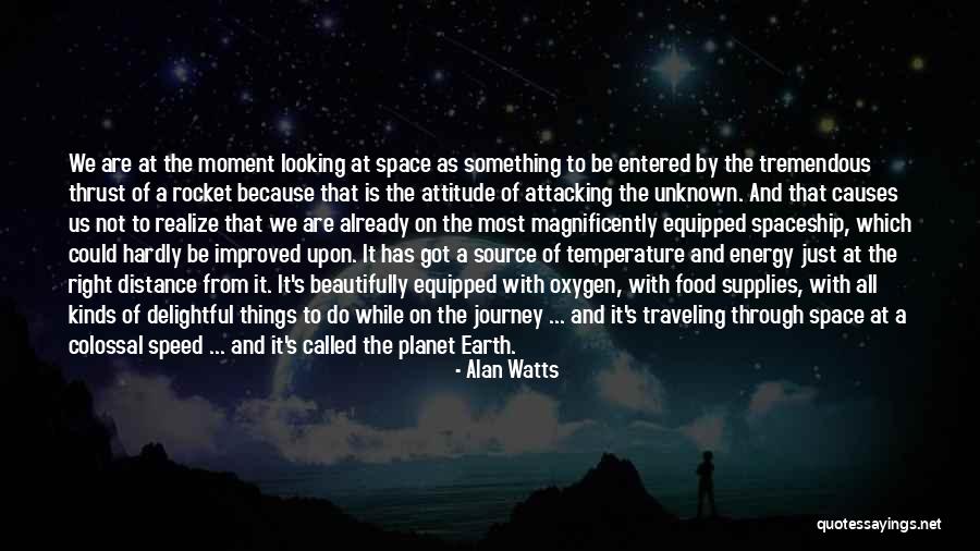 Looking At A Distance Quotes By Alan Watts Looking At A Distance Quotes By Alan Watts